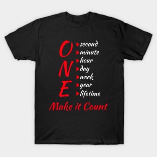 One - Make It Count T-Shirt